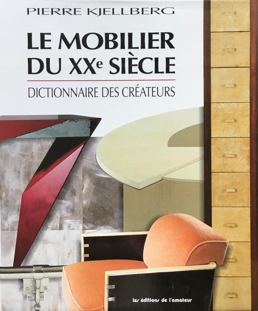 Le mobilier du XXe siècle Relié　Pierre Kjellberg