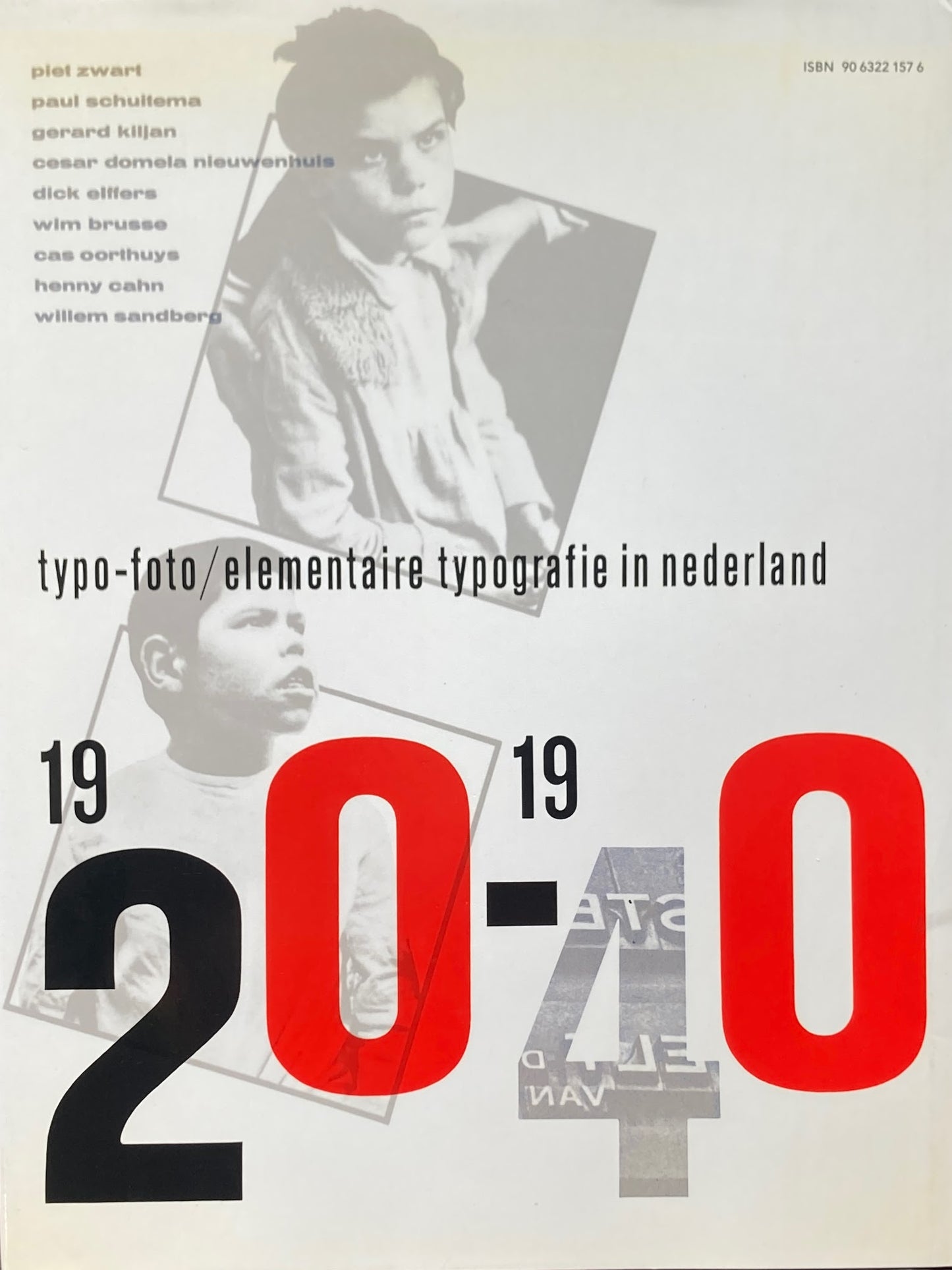 typo-poto elementaire typografie in nederland 1920-40 Dick Maan  John van der Ree　