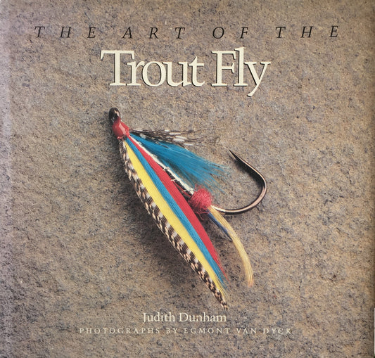 Art of the Trout Fly 　Judith Dunham