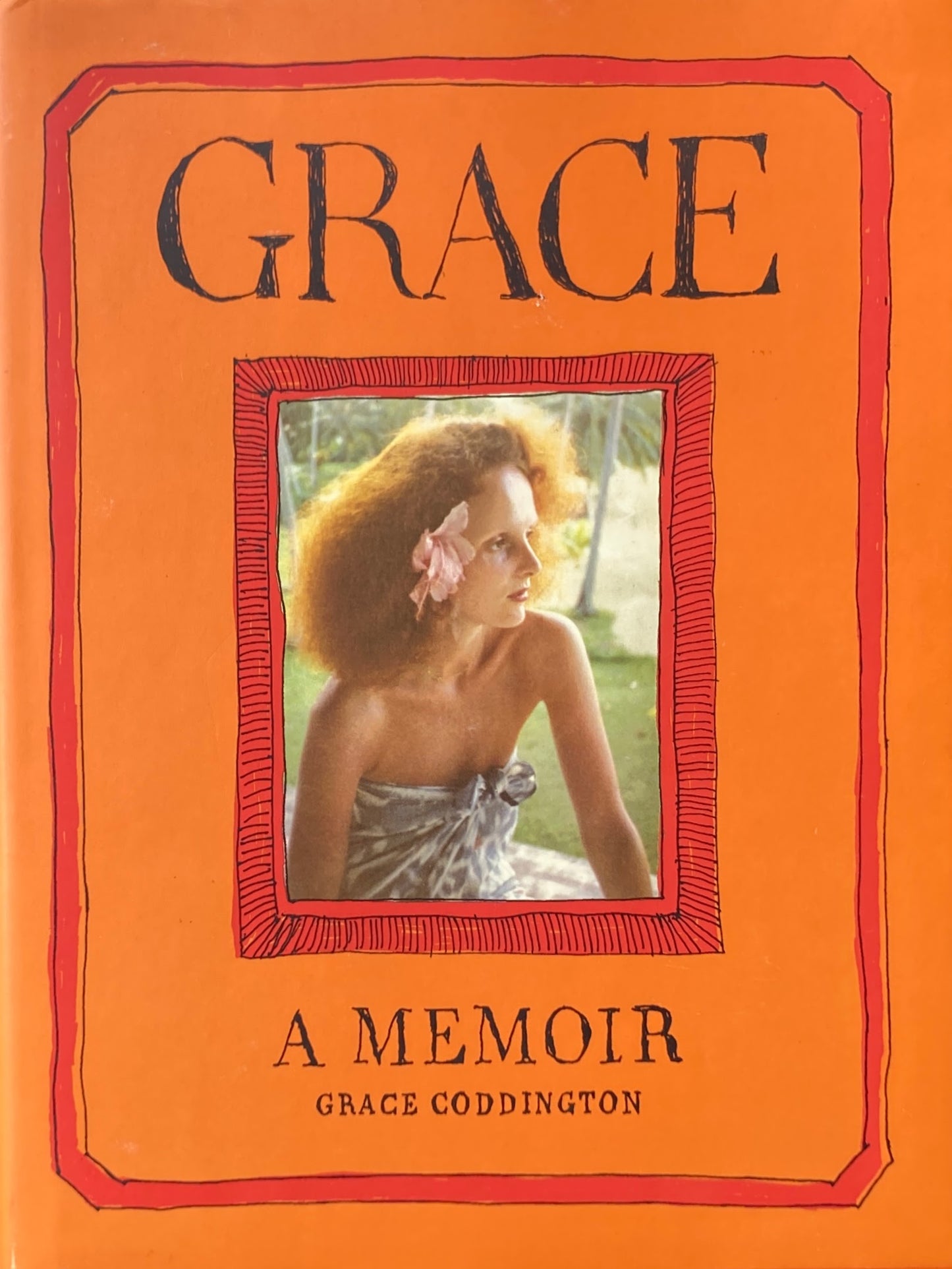 Grace　 A Memoir