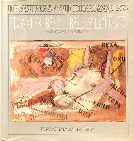 Drawing and Digressions by LARRY RIVERS