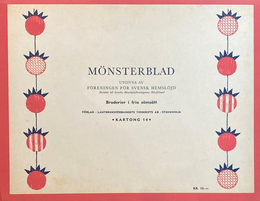 Monsterblad Utgivna av Foreningen for svensk hemslojd　Broderier  i  fria  somsatt　KARTONG14　＜フリースタイル刺繍＞ スウェーデン手工芸協会　