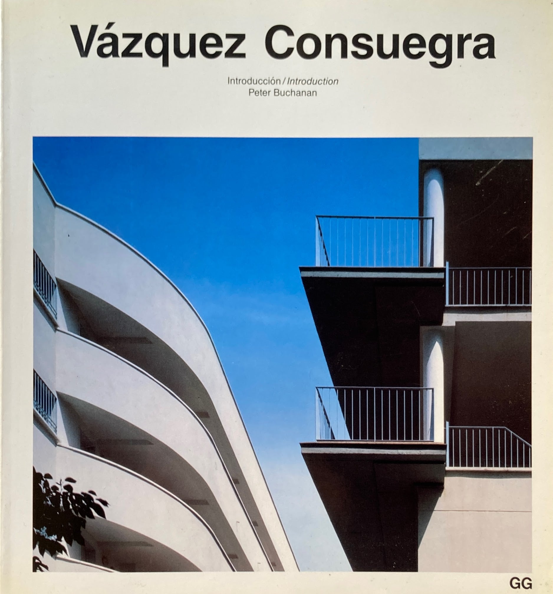 Vazquez Consuegra　バスケス・コンスエグラ　Gustavo Gili