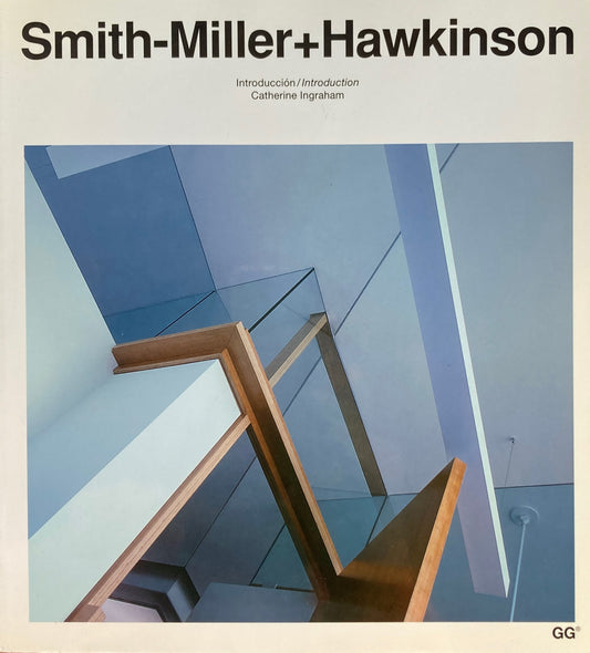 Smith-Miller + Hawkinson 　スミス・ミラー＋ホーキンソン　Gustavo Gili