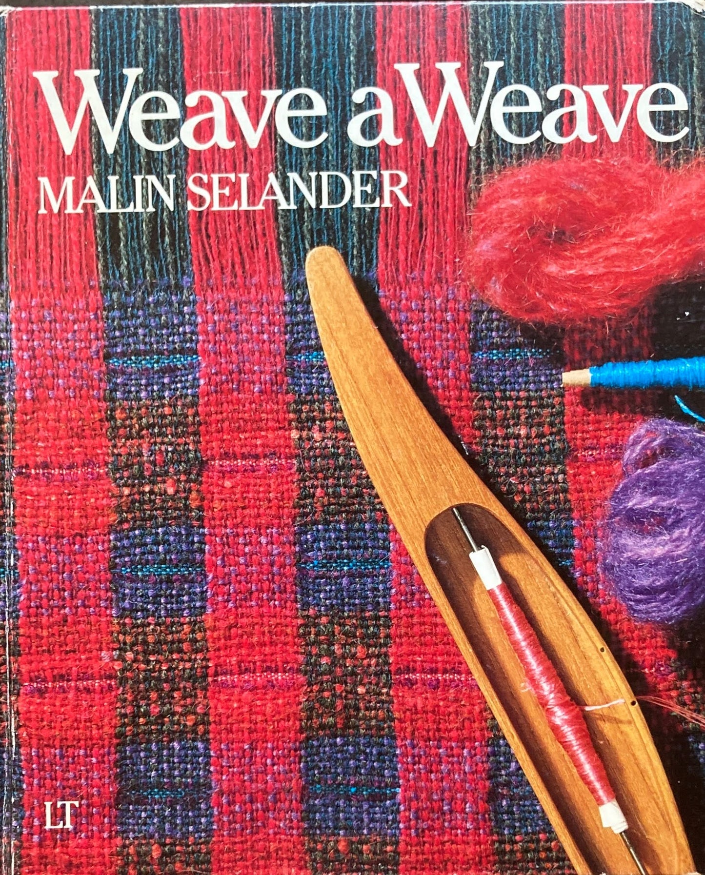 Weave a Weav　MALIN SELANDER