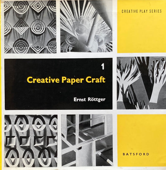 Creative Paper Craft 1 Ernst Rottger 　Creative Play Series