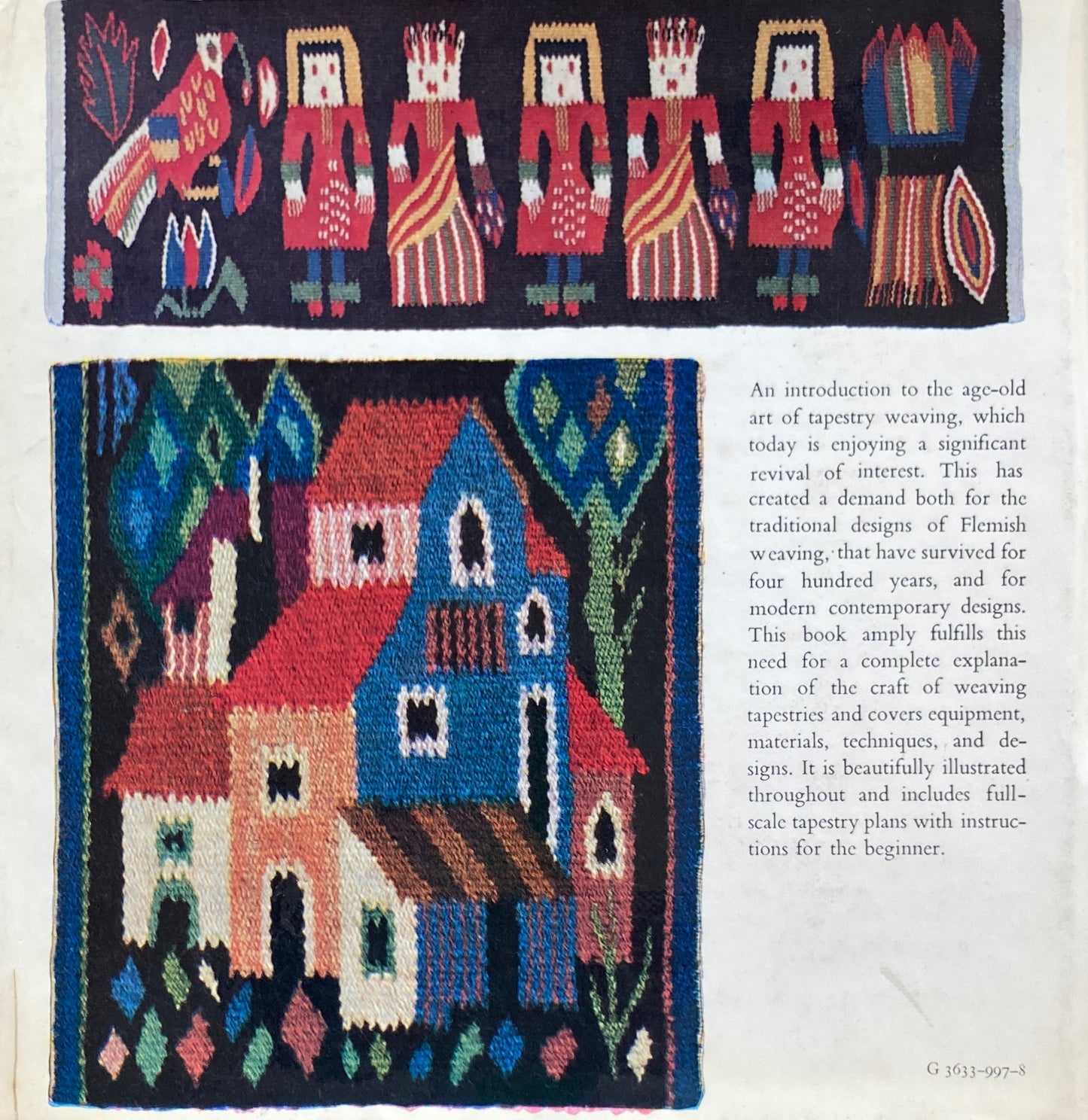 Flemish Weaving A Guide to Tapestry Technique Gertrud Ingers