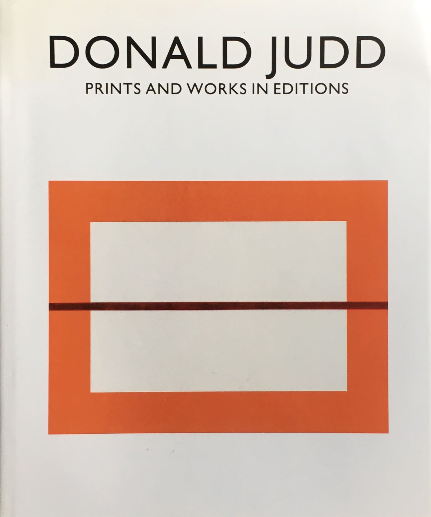 ドナルド・ジャッド Donald Judd prints and works in editions catalogue raisonne