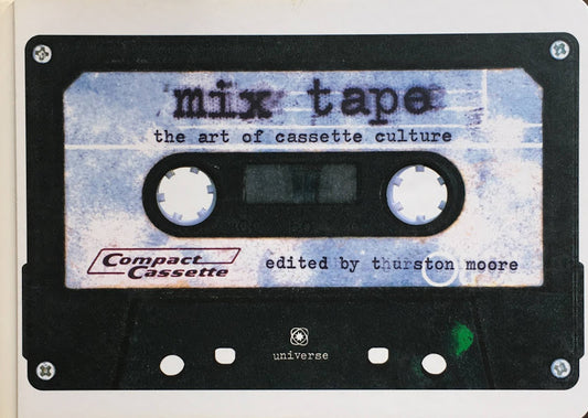 Mix Tape The Art of Cassette Culture