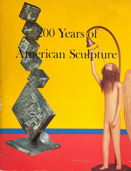 200 Years of American Sculpture 