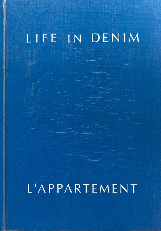 Life in Denim L'APPARTEMENT