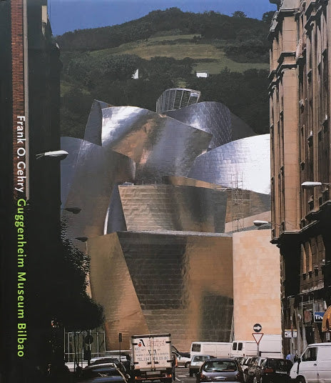 FRANK O. GEHRY　Guggenheim Museum Bilbao　フランク・ゲーリー