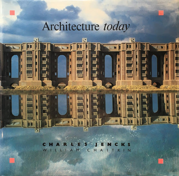 Architecture today　Charles Jencks　チャールズ・ジェンクス