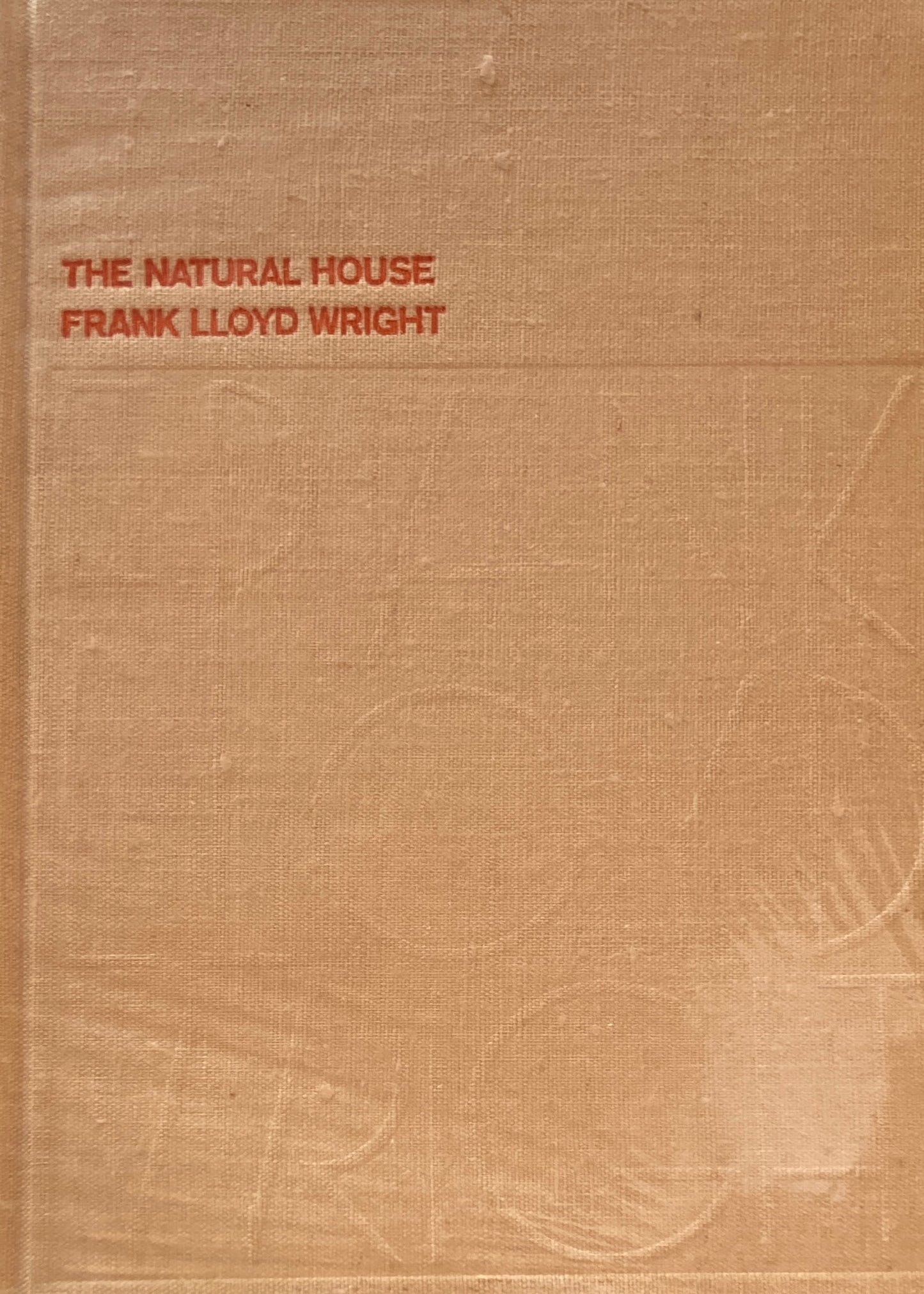 ライトの住宅　自然ー人間ー建築　The Natural House  Frank Lloyd Wright