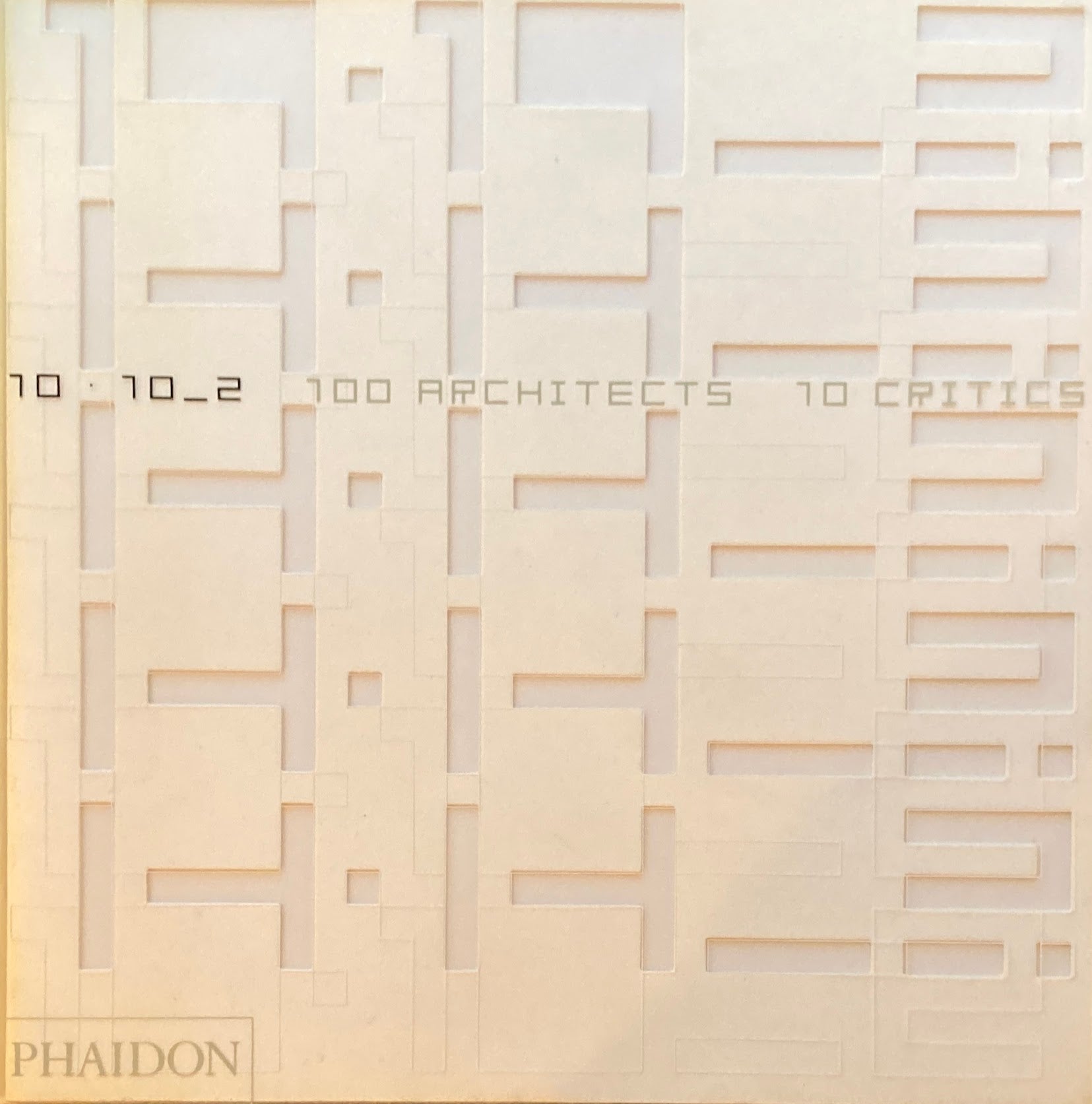 10 X 10 _ 2　 100 Architects 10 Critics 