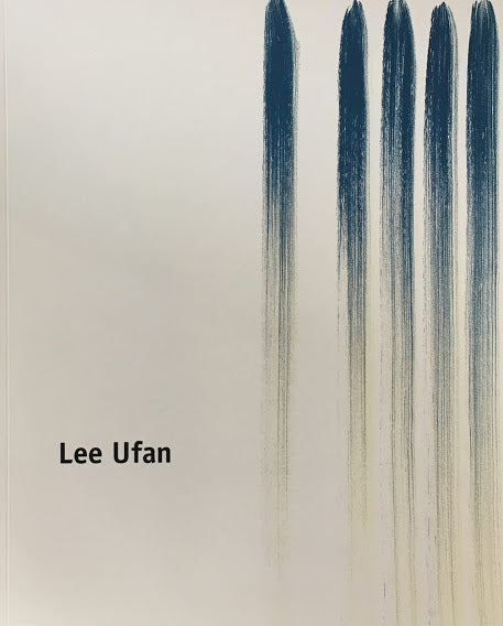 LEE UFAN by Lee Ufan　李禹煥