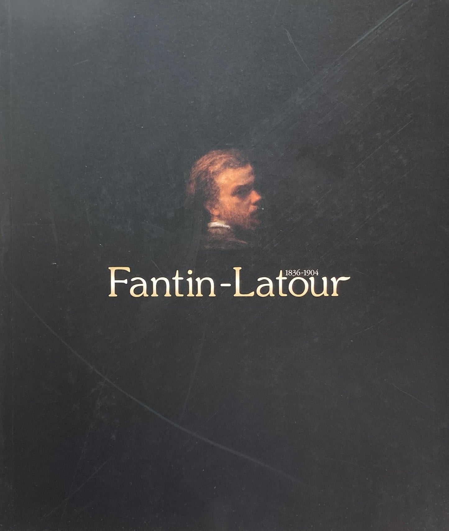 Fantin-Latour 1836-1904　ファンタン・ラトゥール展　