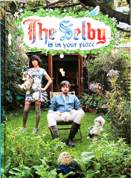 The Selby  is in your place Todd Selby