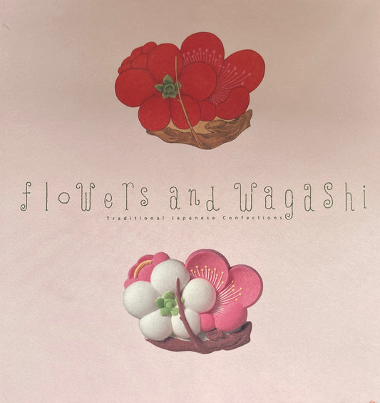 flowers and wagashi　虎屋　TORAYA