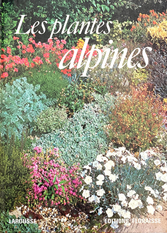 Les plantes alpines Larousse