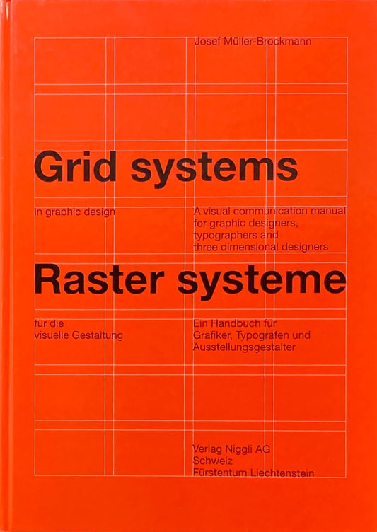 Grid systems in graphic design　Josef Müller-Brockmann　ヨゼフ・ミュラー＝ブロックマン