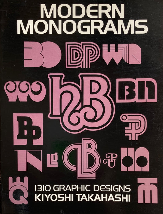 MODERN MONOGRAMS　1310 Graphic Designs　Kiyoshi Takahashi