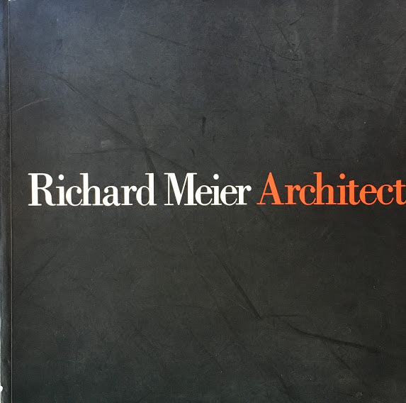 Richard Meier　Architect 2　リチャード・マイヤー