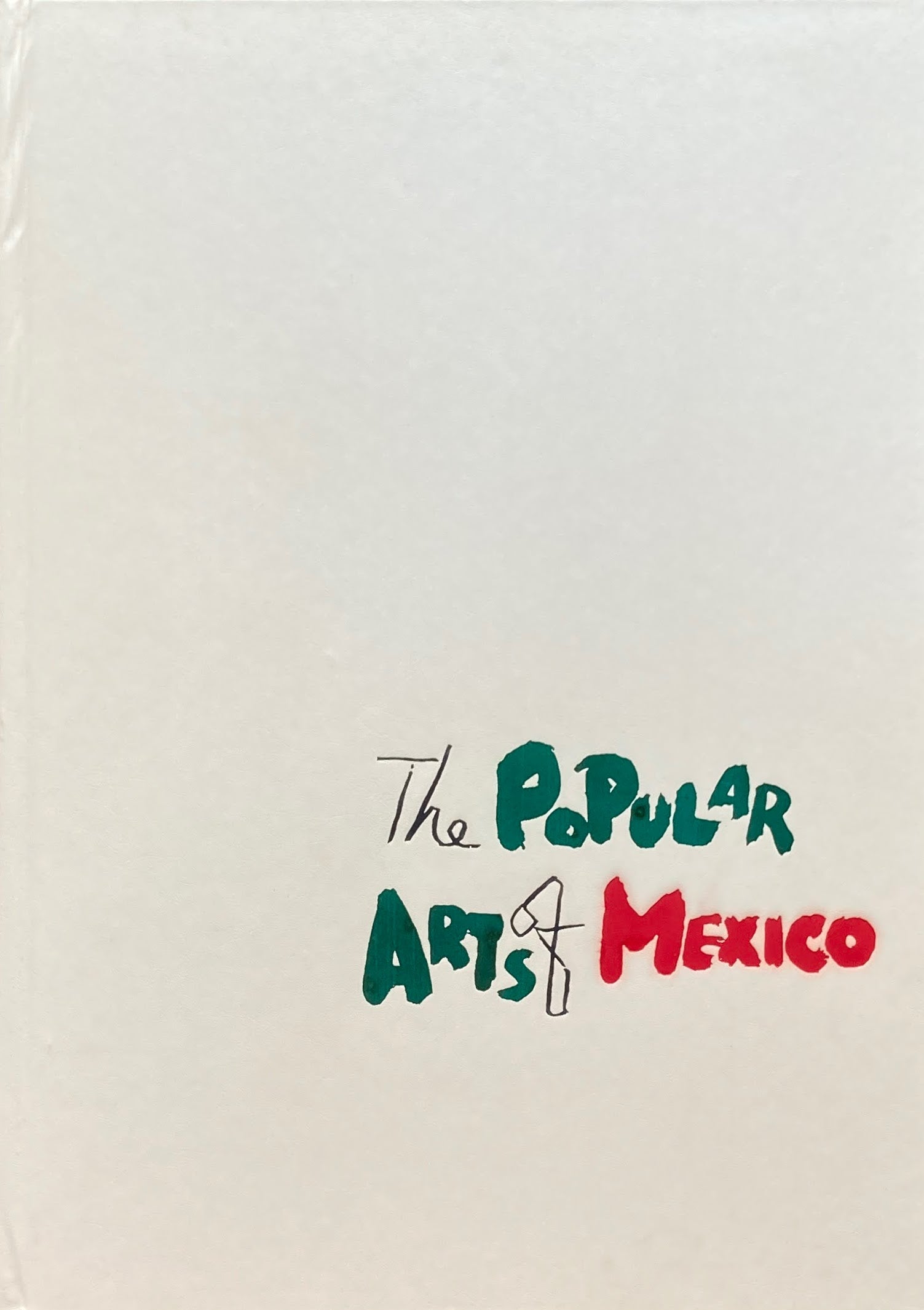 メキシコの民芸 利根山光人 The Popular Arts of MEXICO – smokebooks shop