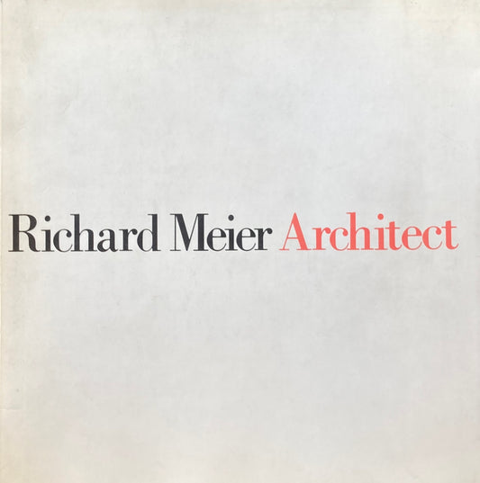 Richard Meier　Architect 　リチャード・マイヤー