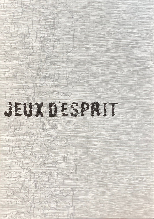 グループ〈貌〉とその時代展　JEUX D'ESPRIT