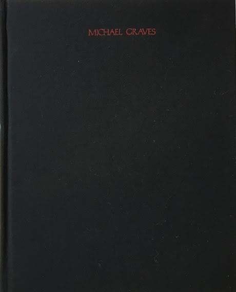 Michael Graves　Buildings and Projects 1966-1981　マイケル・グレイヴス