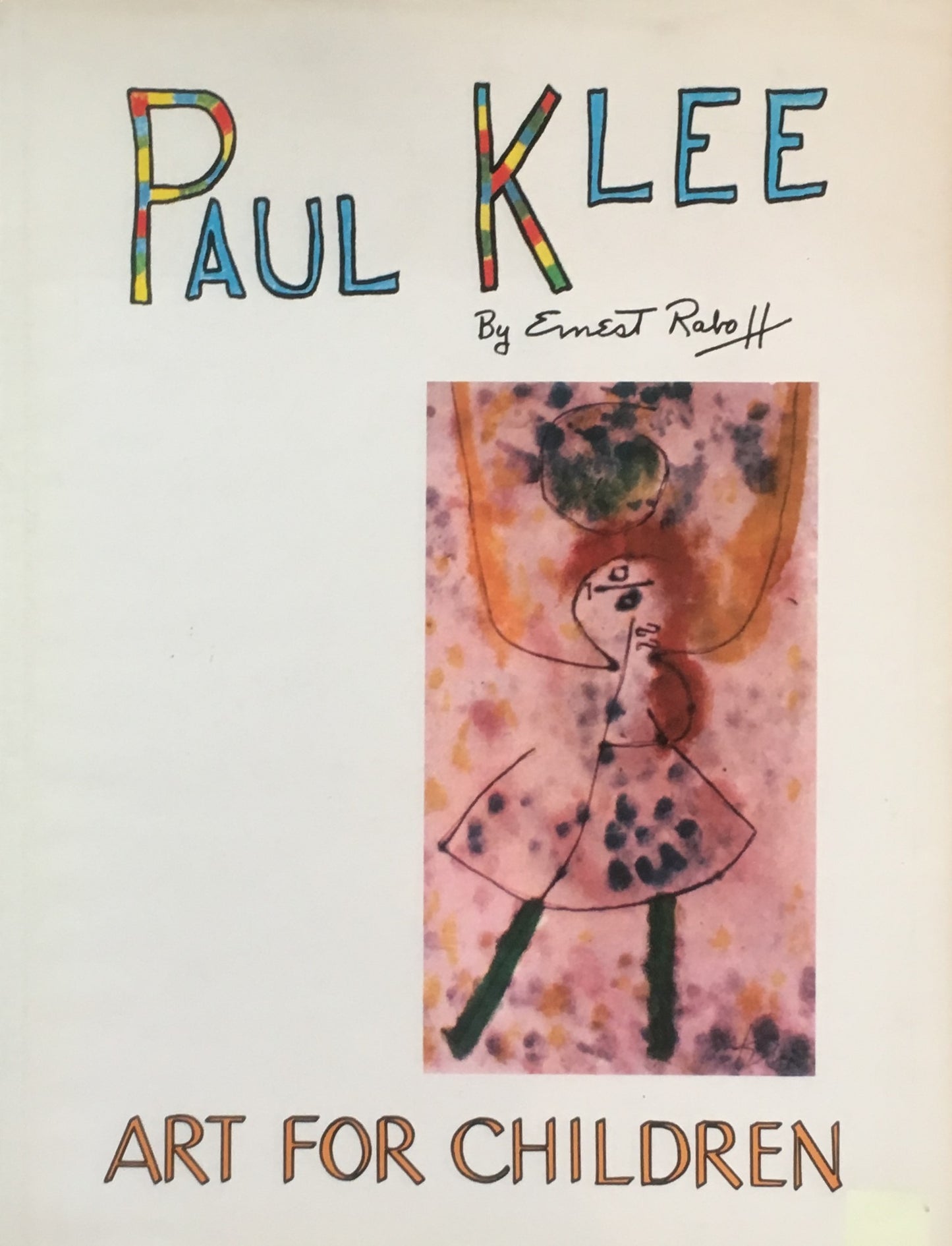 PAUL KLEE Art For Children Ernest Raboff