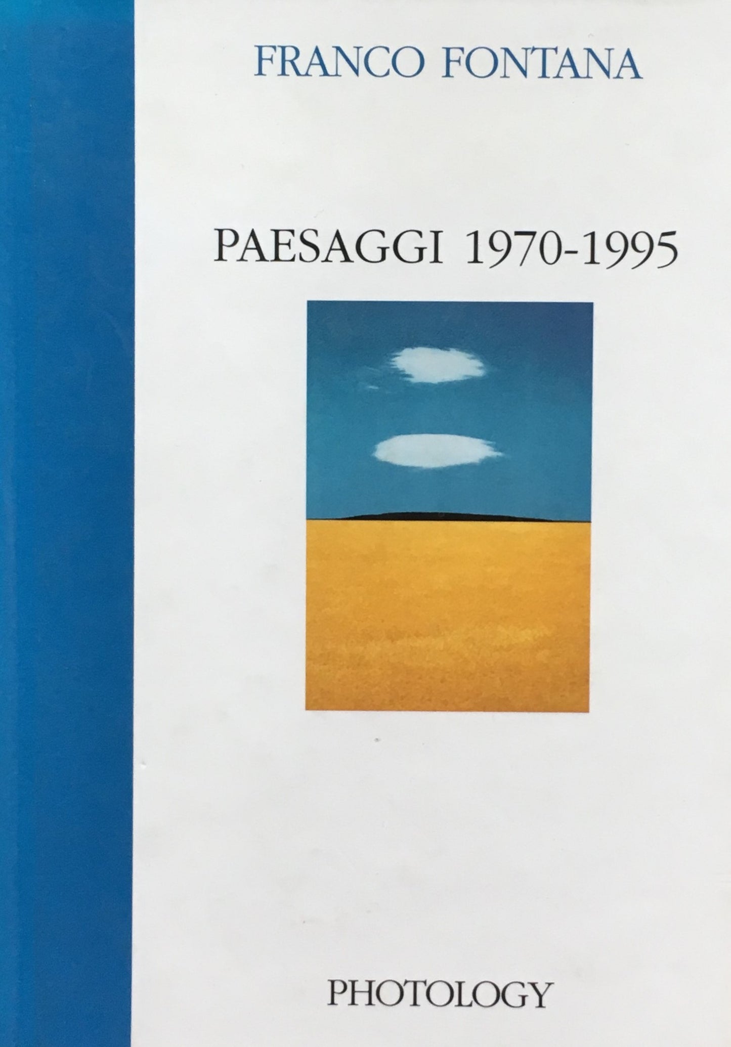 Paesaggi 1970-1995　Franco Fontana　フランコ・フォンタナ