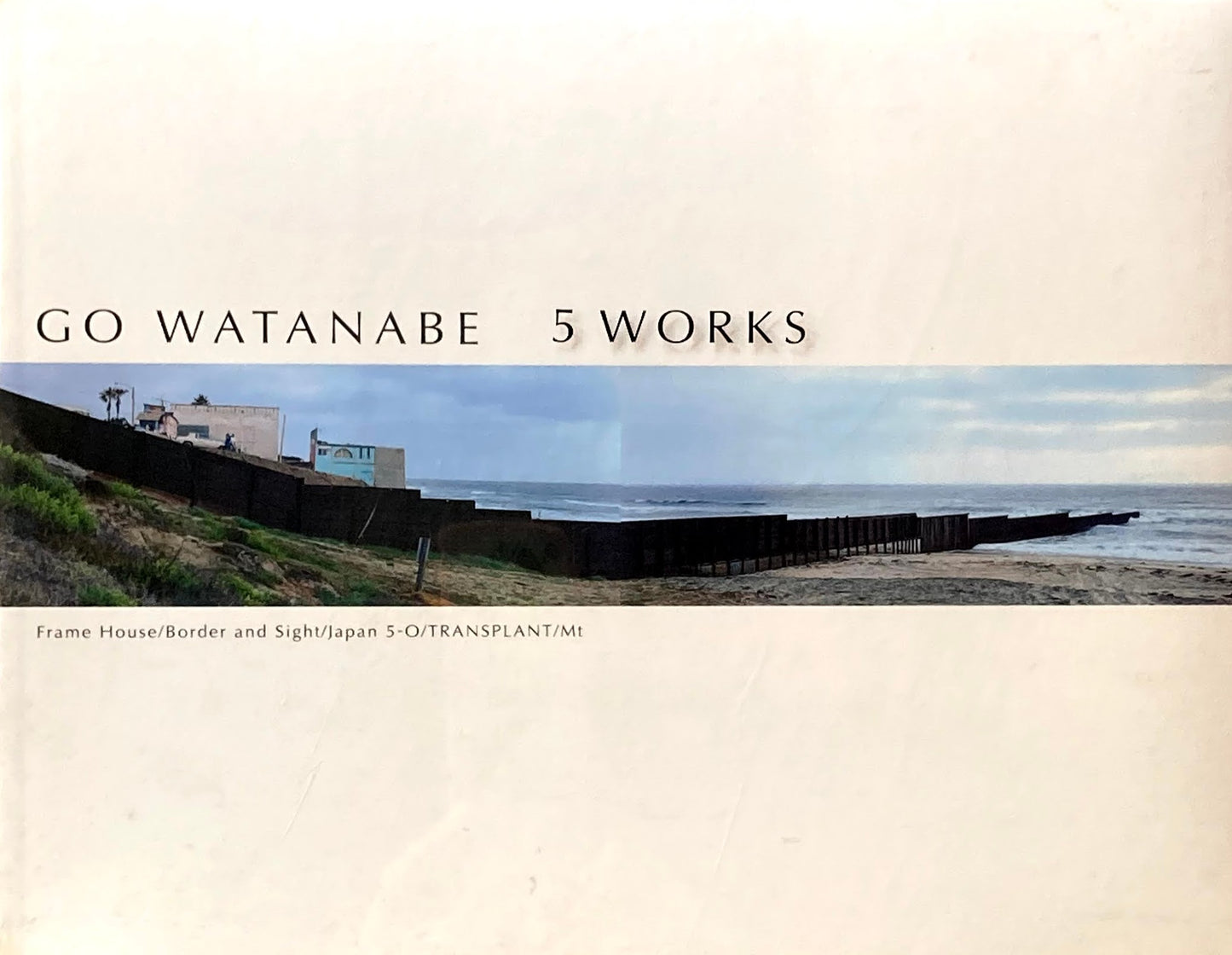 GO WATANABE 5 WORKS　渡辺剛