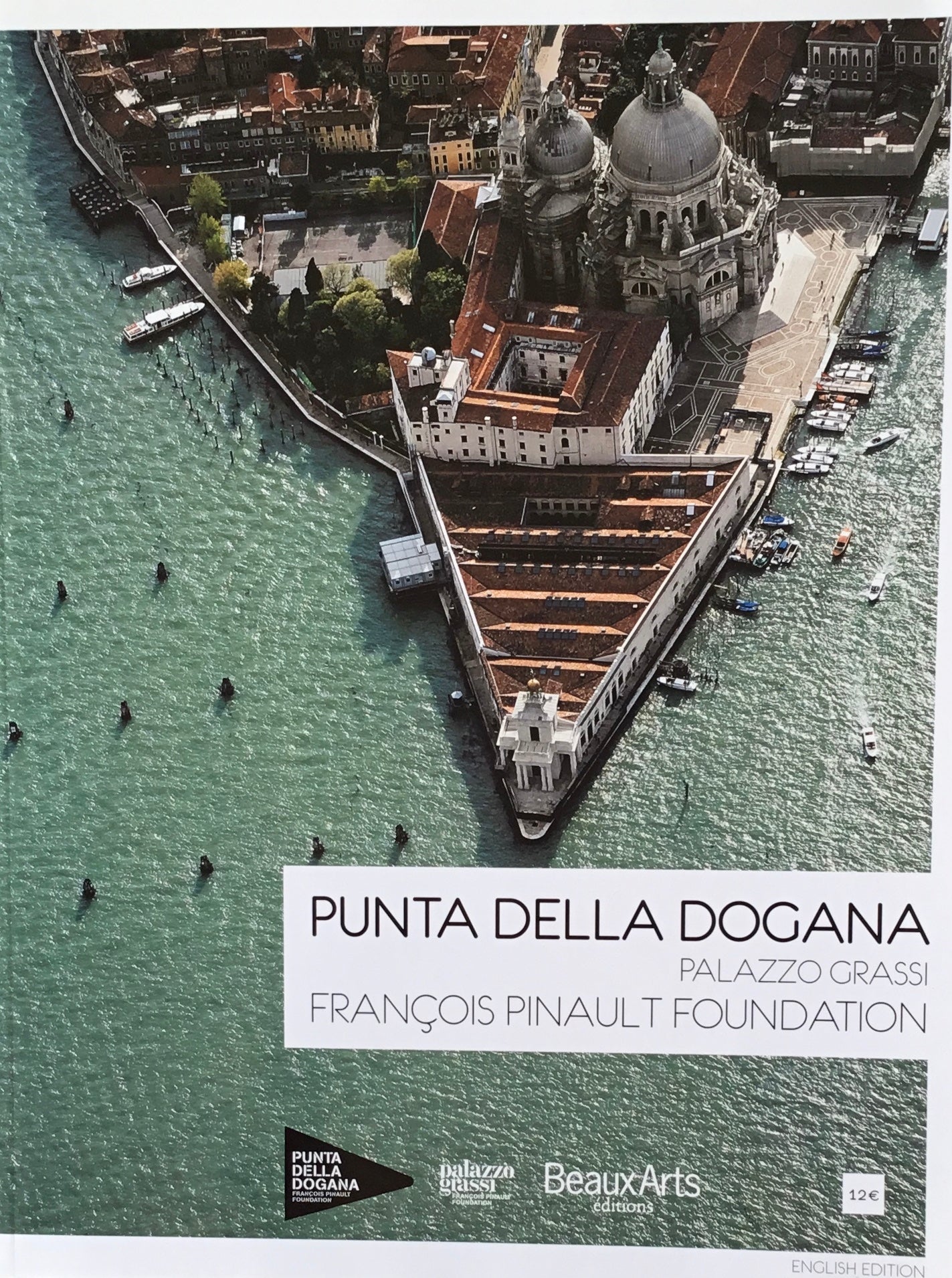 Punta Della Dogana　Palazzo Grassi　François Pinault Collection