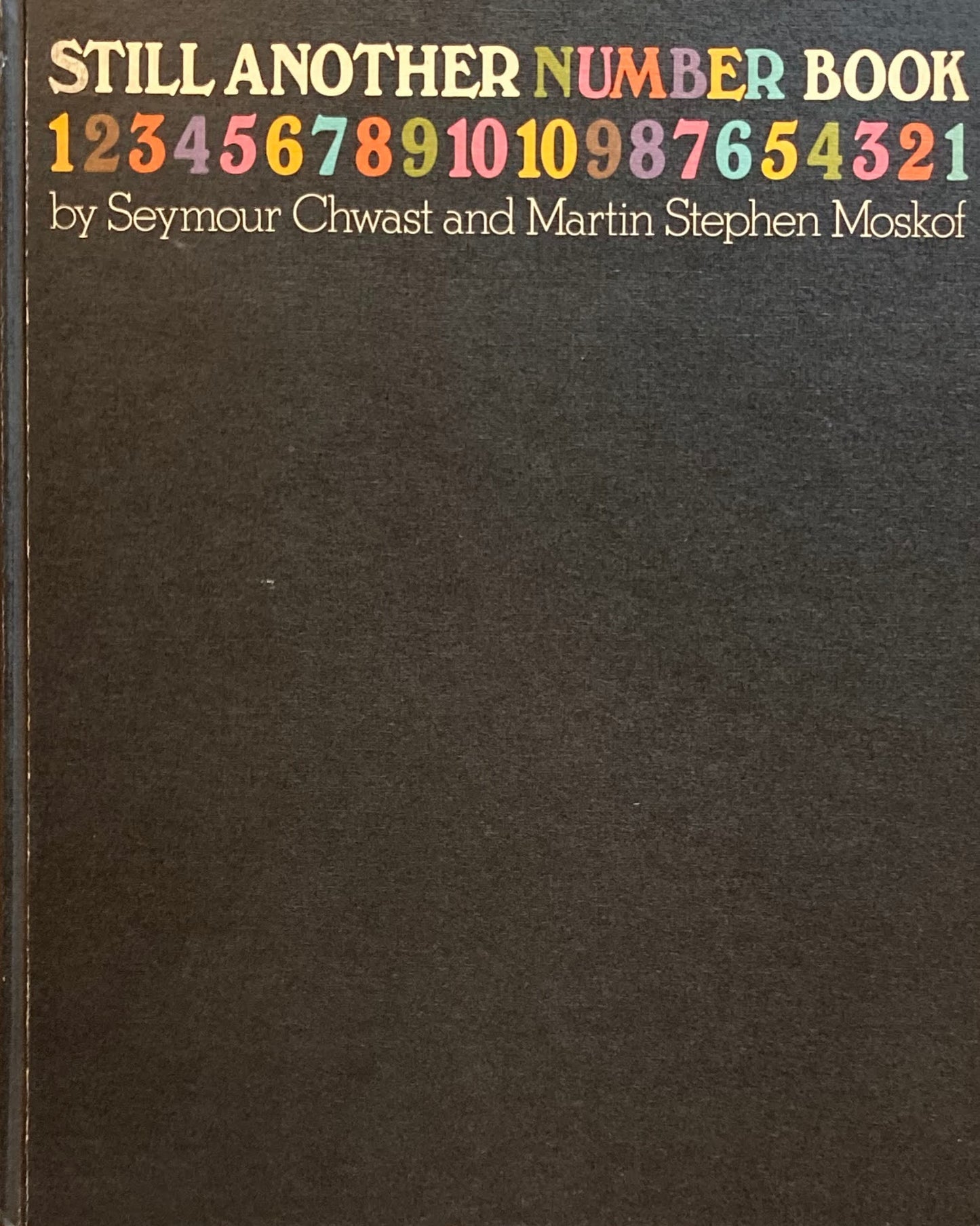 Still Another Number Book  Seymour Chwast and Martin Stephen Moskof　シーモア・クワスト　マーティン・ステファン