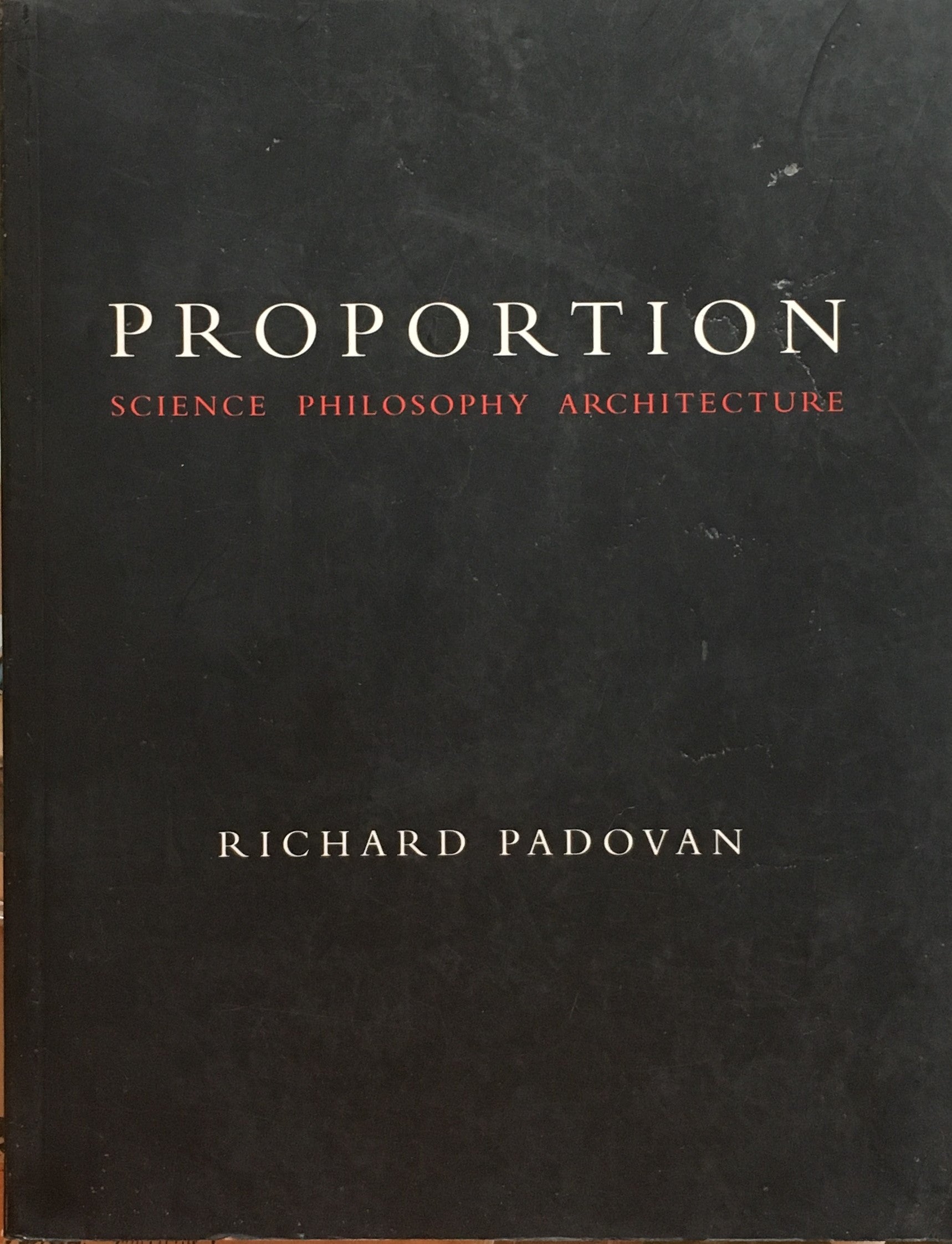 Proportion Science Philosophy Architectuer Richard Padovan