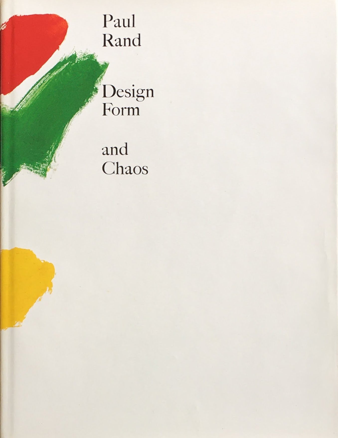 ポール・ランド　Paul Rand  Design Form and Chaos