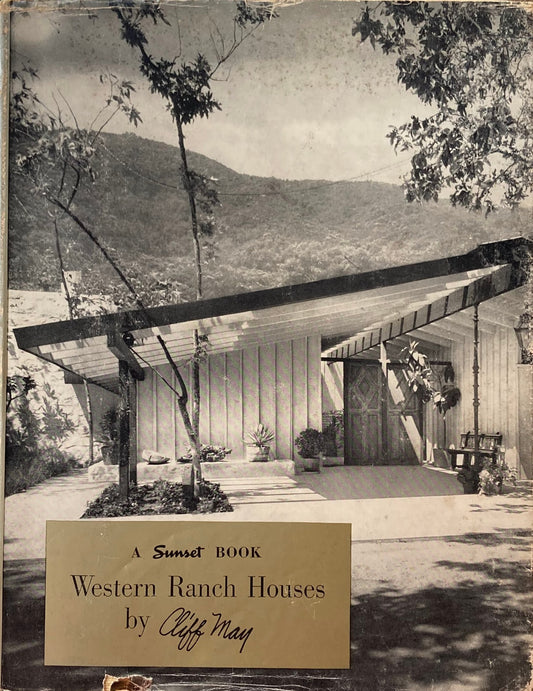 Western Ranch Houses by Cliff May クリフ・メイ　
