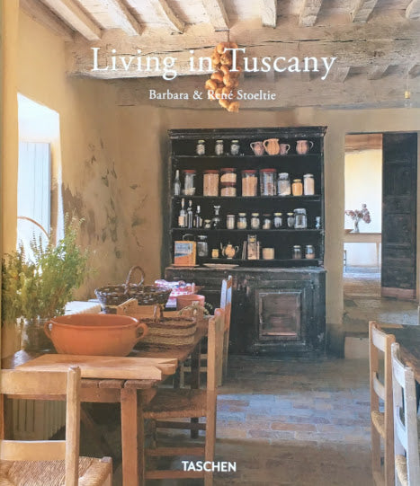 LIVING IN TUSCANY　Barbara & Rene Stoeltie　