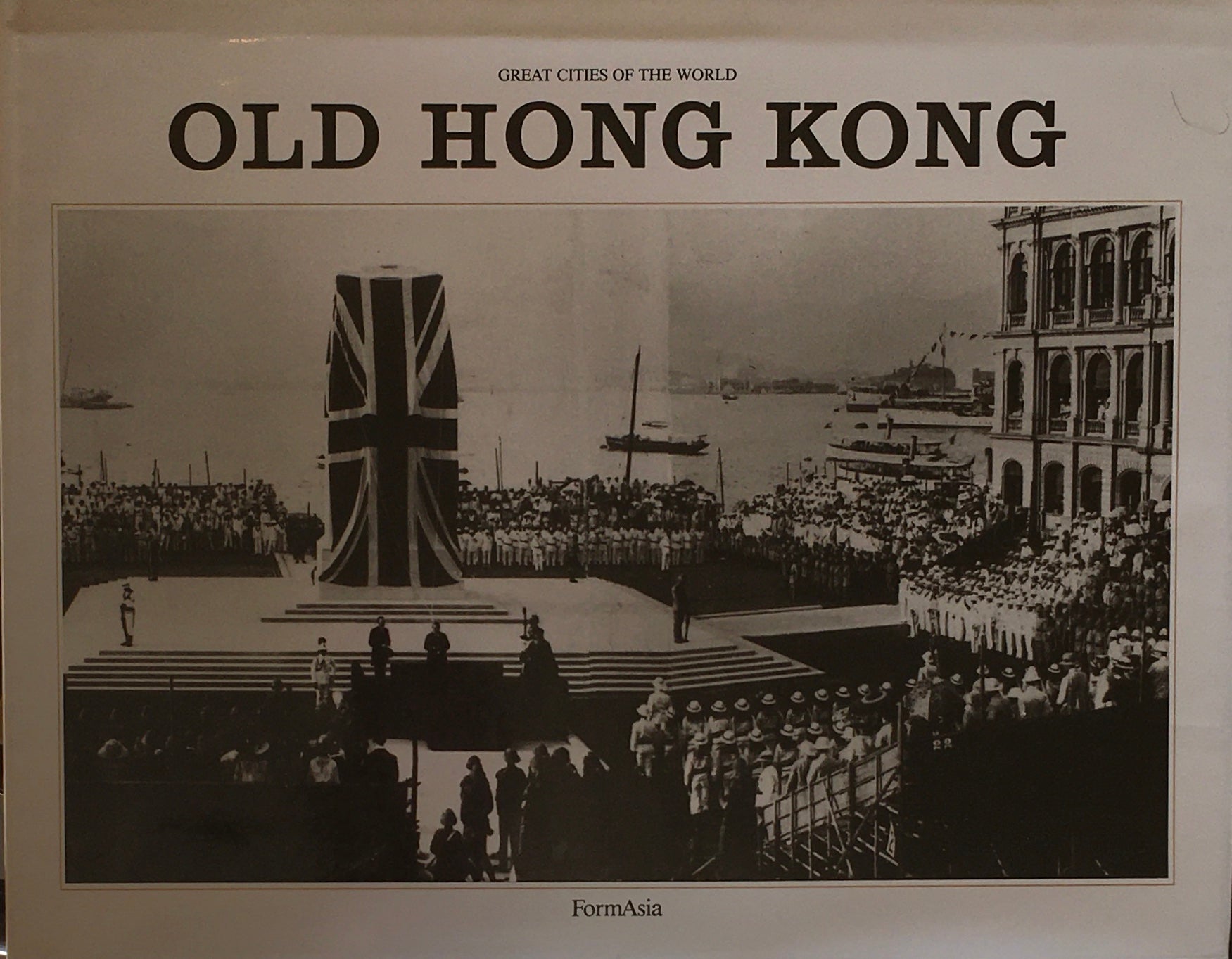 Great Cities of The World　Old Hong Kong　Trea Wiltshire