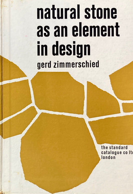 Natural Stone as an element in design Gerd Zimmerschied