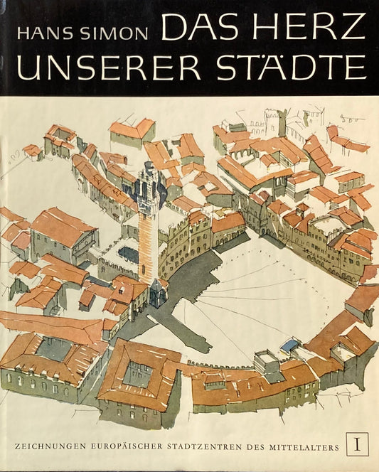 Hans Simon Das Herz Unserer Stadte