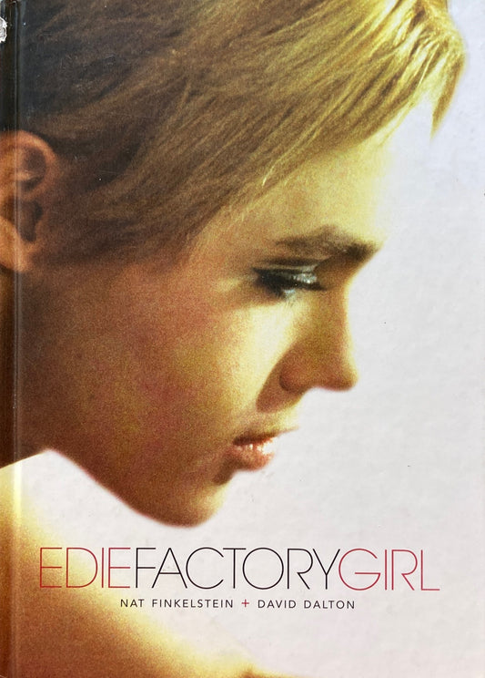 EDIE FACTORYGIRL NAT FINKELSTEIN+DAVID DALTON