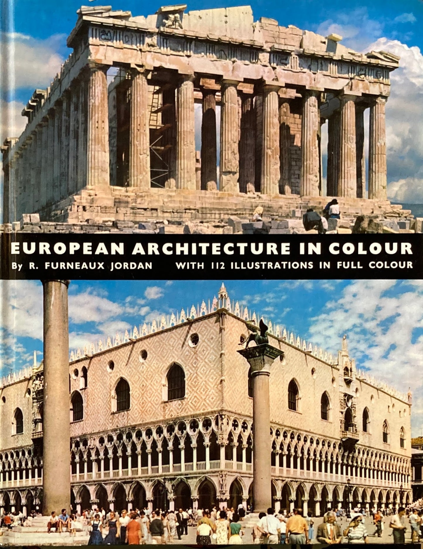 European Architecture in Colour P.Furneaux Jordan