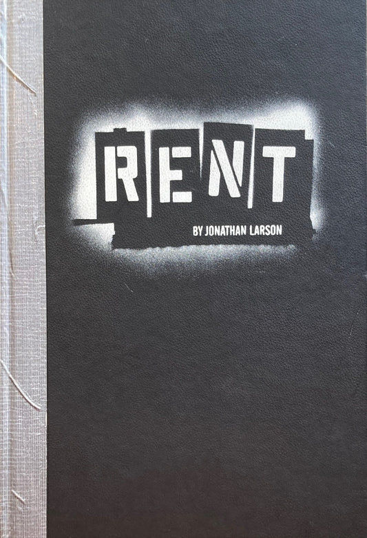 Rent　Book,Music,and Lyrics by Jonathan Larson