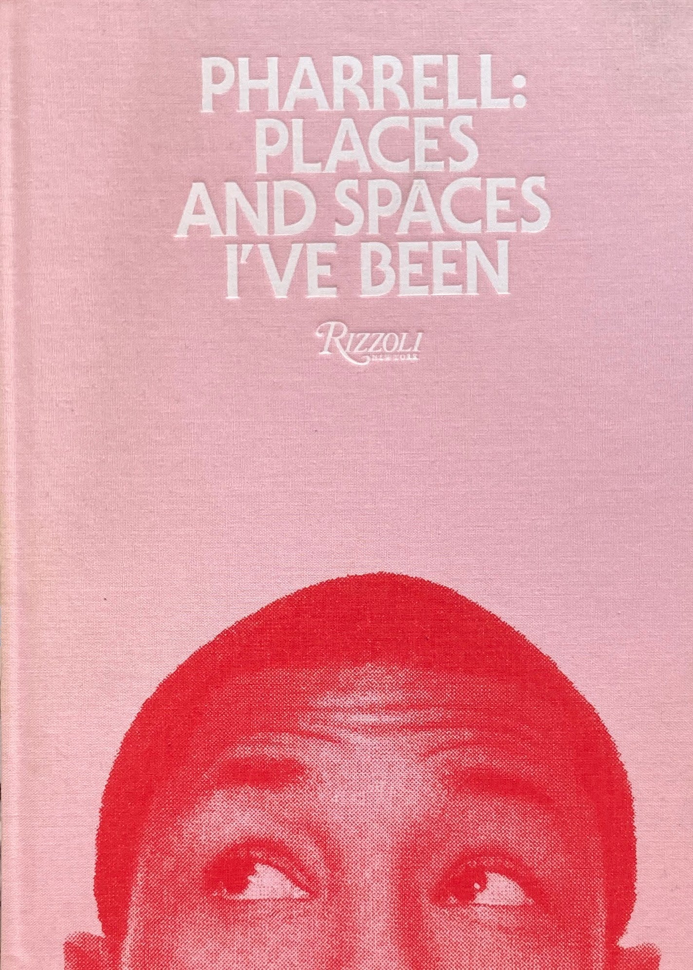 Pharrell　Places and Spaces I've Been