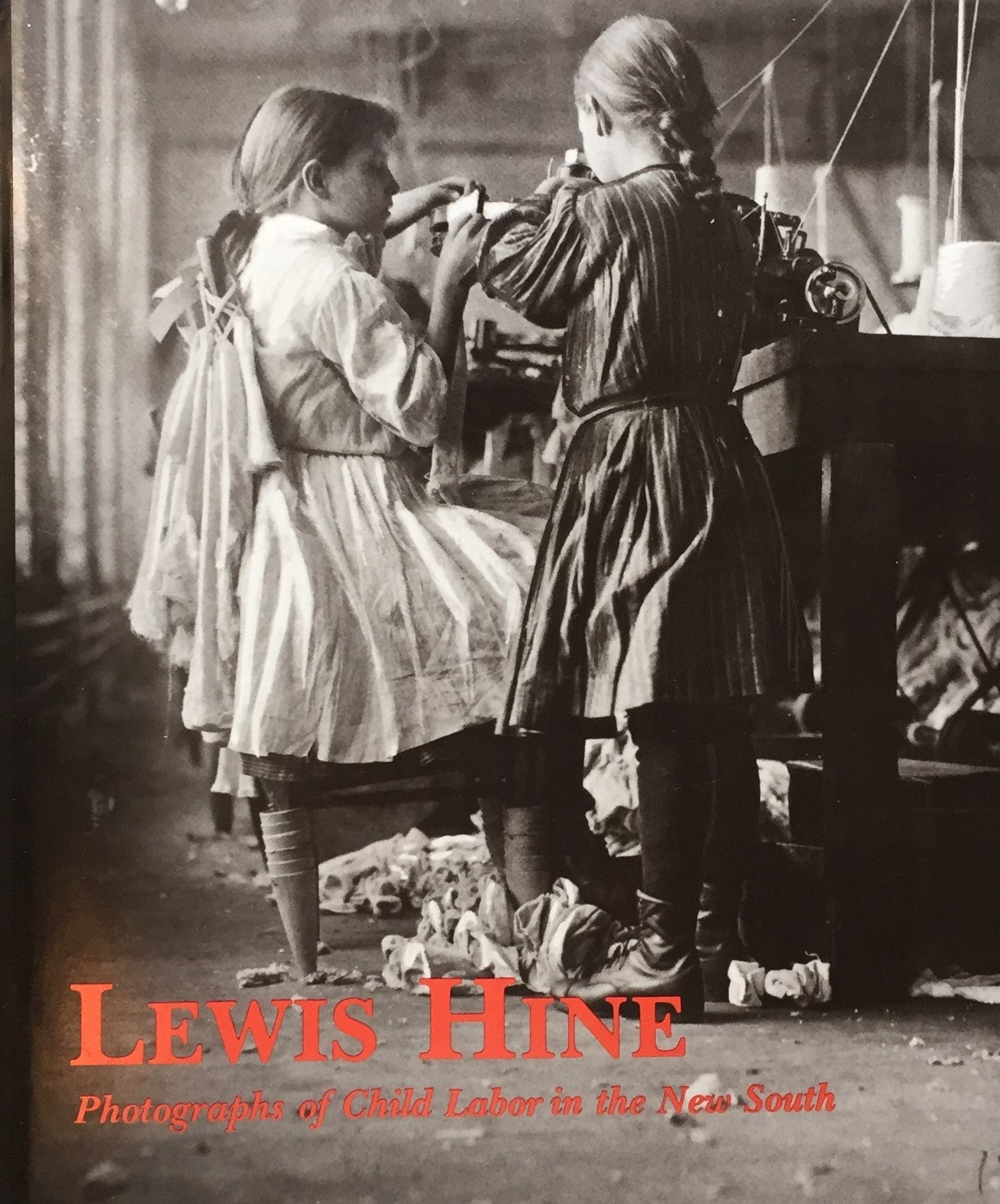 Lewis Hine　Photographs of Child Labor in the New South　ルイス・ハイン作品集