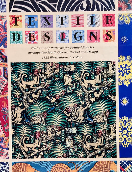 Textile Designs　200 Years of Patterns for Printed Fabrics arranged by Motif, Colour, Period and Design