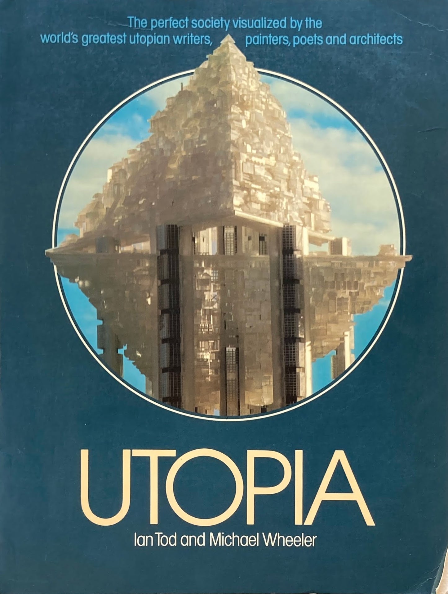 Utopia　Ian Tod and Michael Wheeler　